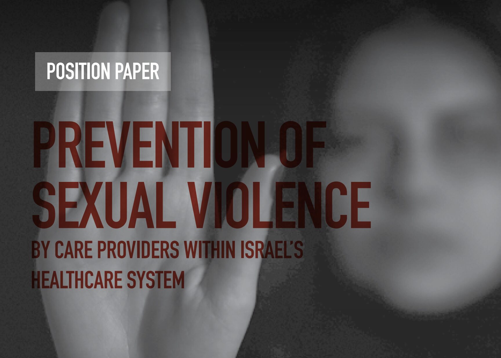 Prevention of Sexual Violence in the Healthcare System | Position Paper |  רופאים לזכויות אדם